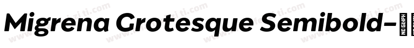 Migrena Grotesque Semibold字体转换